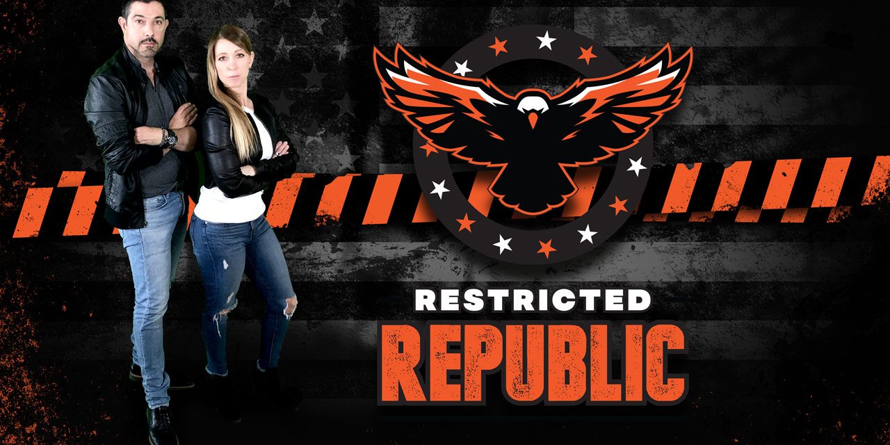 Silenced, Suppressed, Banned…NO MORE!!  Introducing Restricted Republic!