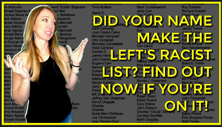 Find Out Now If Your Name’s On The ‘Racist List’! Democratic Left Now Labeling Americans!