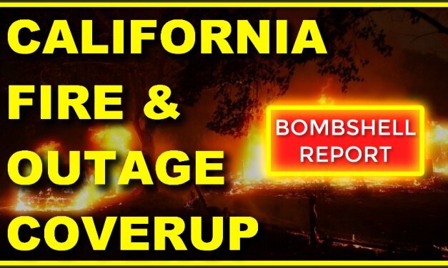 Why Is The Media Intentionally Hiding “THIS” About The California Fires & Outages! #COVERUP!
