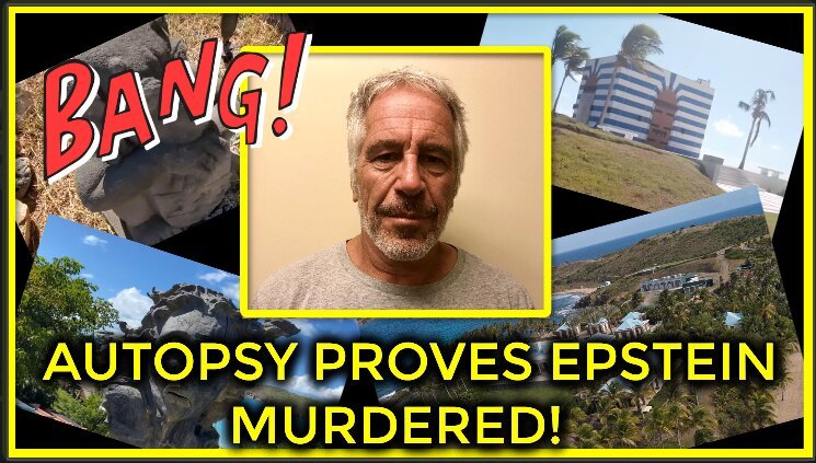 Just Like I Said! AUTOPSY PROVES EPSTEIN WAS MURDERED & Journalists Invade His Island!