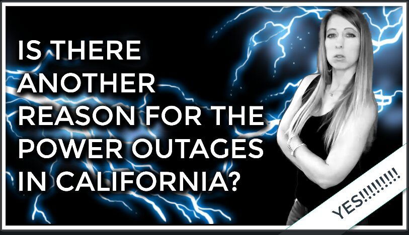 Is There Another Reason For The Electrical Shutdowns In California…YOU BET THERE IS!