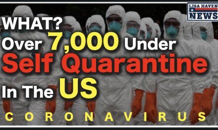 Over 7,000 In US Under Coronavirus Quarantine, Bet You Didn’t Hear That In The News! As China Incinerates!