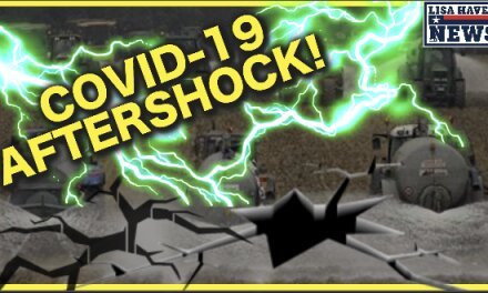 COVID-19 AFTERSHOCK: What’s Coming Will Pale In Comparison!!