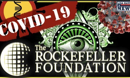 BUSTED: Rockefeller Document Exposes True Globalists Covid-19 Control Plan…