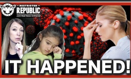 IT HAPPENED—Government Used COVID TO  Forcibly Separate Families—This Is No Joke!