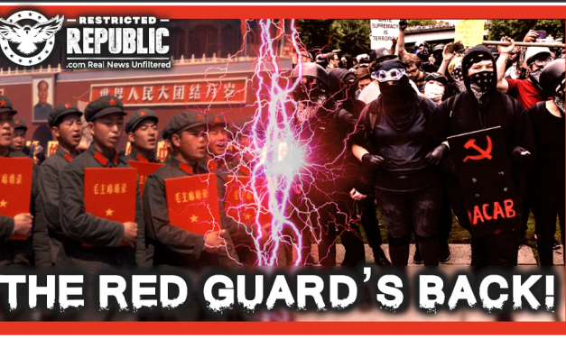 Mao’s Red Guard’s Back—Millions In The US and They’re After Patriots—Hundreds Shackled & Put On Trains