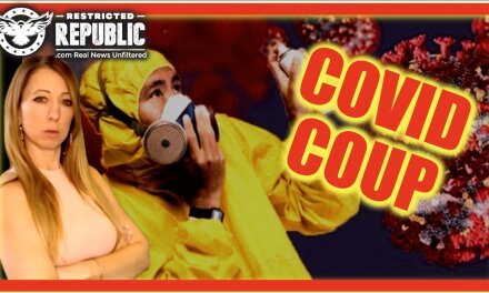 COVID-19 Not a Conspiracy, But a COUP! This Heavy Hitting Timeline Reveals Everything That Want Kept Quiet!