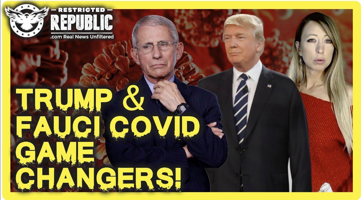 Trump JUST Changed The Entire COVID Game With a Single Appointment & Fauci Makes HUGE Admission
