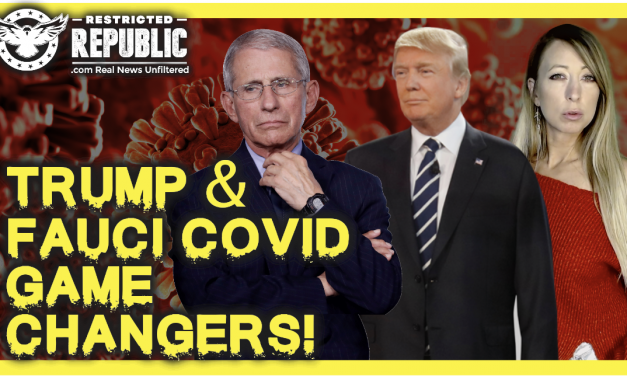 Trump JUST Changed The Entire COVID Game With a Single Appointment & Fauci Makes HUGE Admission