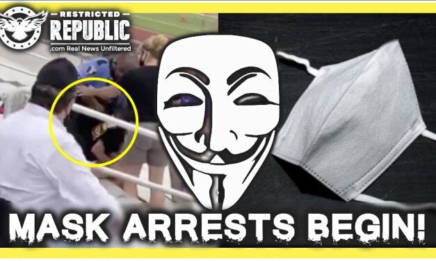It’s In America: People Arrested For Not Wearing Masks & Signing To Jesus! Browshirts Revived!