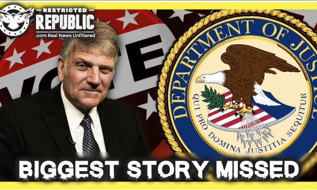 The Bigger Story Has Been Missed! What The DOJ Just Did Will Rattle You & Franklin Graham Issues Oct. Alert!