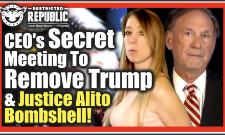 Top CEO’s Hold Secret Meeting To Remove Trump! And Justice Alito Drops BOMBSHELL!