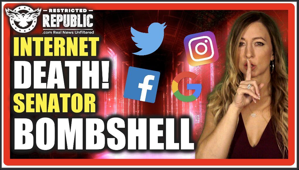 This Should Literally TERRIFY You! Internet DEATH Has Arrived! Senator Begs For More Conservative Censorship