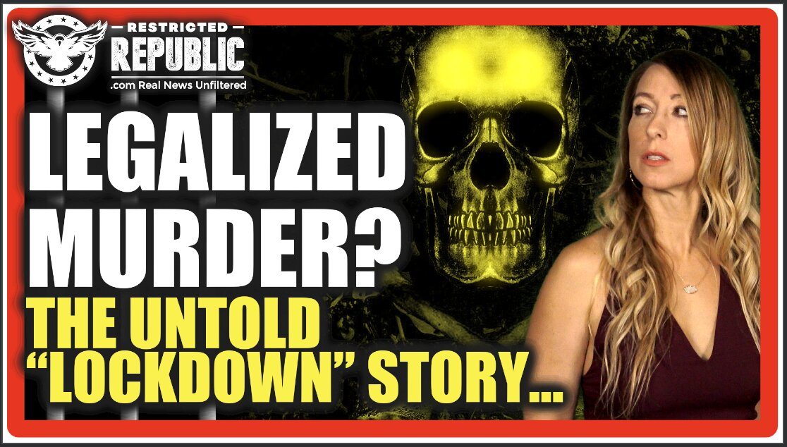 Legalized Murder? Who Will Pay The Ultimate Price For Lives Lost Due to Lockdowns? The Untold Story