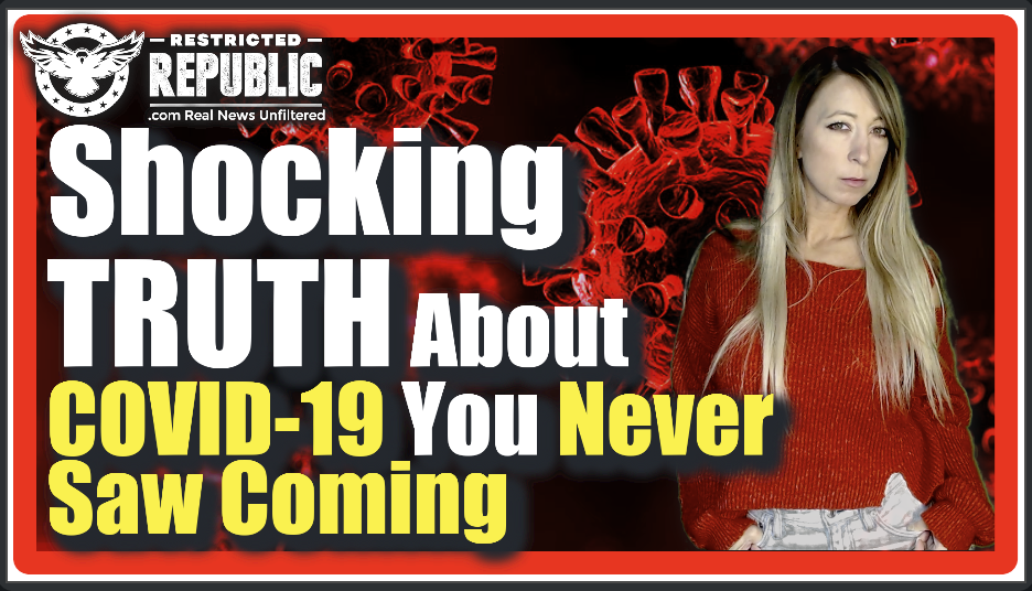 The SHOCKING Truth About COVID-19 & What It Really Gave Us…And We NEVER Saw It Coming!