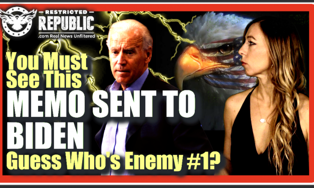 You Must See This Memo Sent To Biden! They Label YOU Enemy #1 & They Intend To Eradicate Religion!