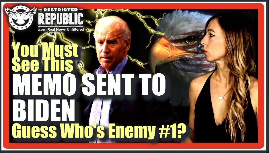 You Must See This Memo Sent To Biden! They Label YOU Enemy #1 & They Intend To Eradicate Religion!