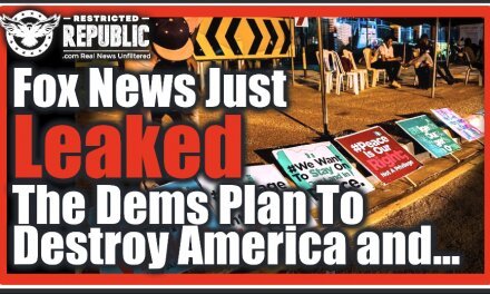 HUGE! Fox News Just Leaked The Democrats Plan To Destroy The Country & Turn Us Into Communists
