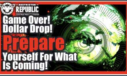 Game Over—Dollar Drop! Prepare Yourself For What’s Coming! We’re All in Danger—Insider Speaks!