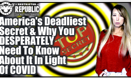 America’s Deadliest Secret & Why You Desperately Need To Know About It TODAY!