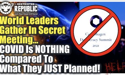 BREAKING! World Leaders Gather In Secret Meeting—Covid Is Nothing In Comparison To What They Just Planned…
