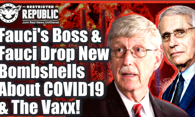 Fauci & Fauci’s Boss Drop New Bombshells About COVID-19 & Vaccines…Covid Unclassified?!