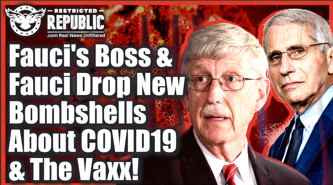 Fauci & Fauci’s Boss Drop New Bombshells About COVID-19 & Vaccines…Covid Unclassified?!