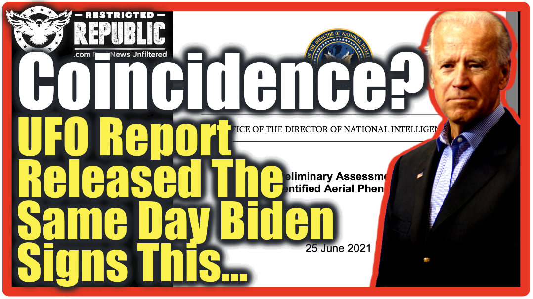 BUSTED! UFO Report Released On SAME DAY Biden Signs This… Coincidence? Distraction? I Think Not!