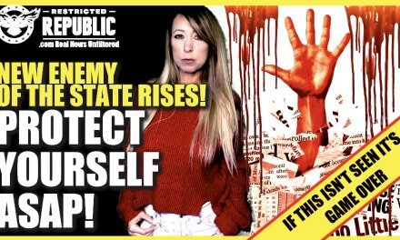 IF THIS ISN’T SEEN IT’S GAME OVER! New Enemy Of The State Rises & You Need To Protect Yourself ASAP!