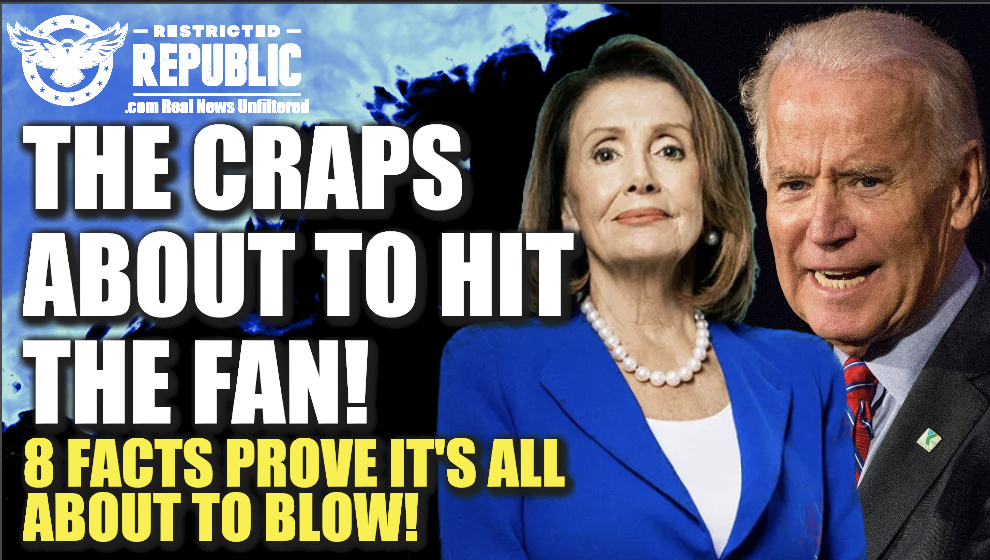THE CRAP’S ABOUT TO HIT THE FAN—It’s Really That Bad—8 Facts Prove It’s All About To Blow!