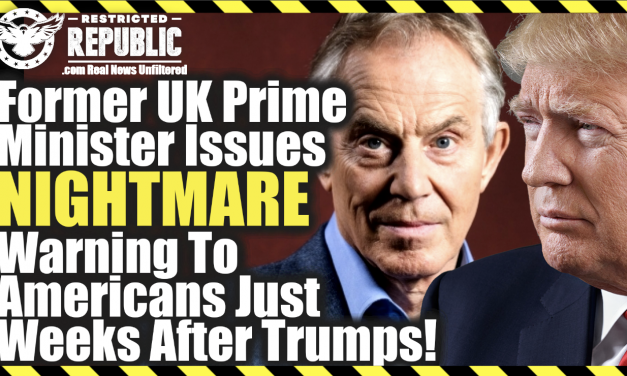 Former UK Prime Minister Issues Nightmare Warning To Americans Just Weeks After Trumps!