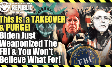 This Is a Takeover & a Purge—Biden Just Weaponized The FBI—He Aims To Federalize State Law Enforcement!