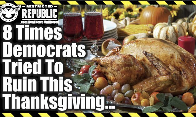 8 Times Democrats Tried To Cancel This Thanksgiving…