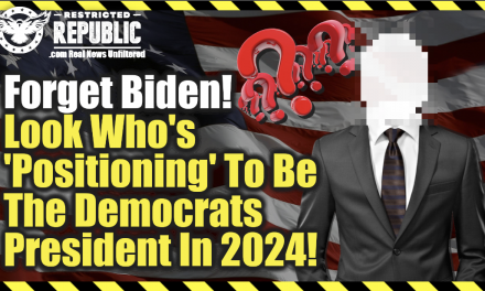 Forget Biden! Look Who’s ‘Positioning’ To Be The Democrats President In 2024! JAW-DROPPING!