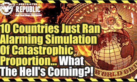 Horror? 10 Countries Just Ran Alarming Simulation Of Catastrophic Proportion… What The Hell’s Coming!
