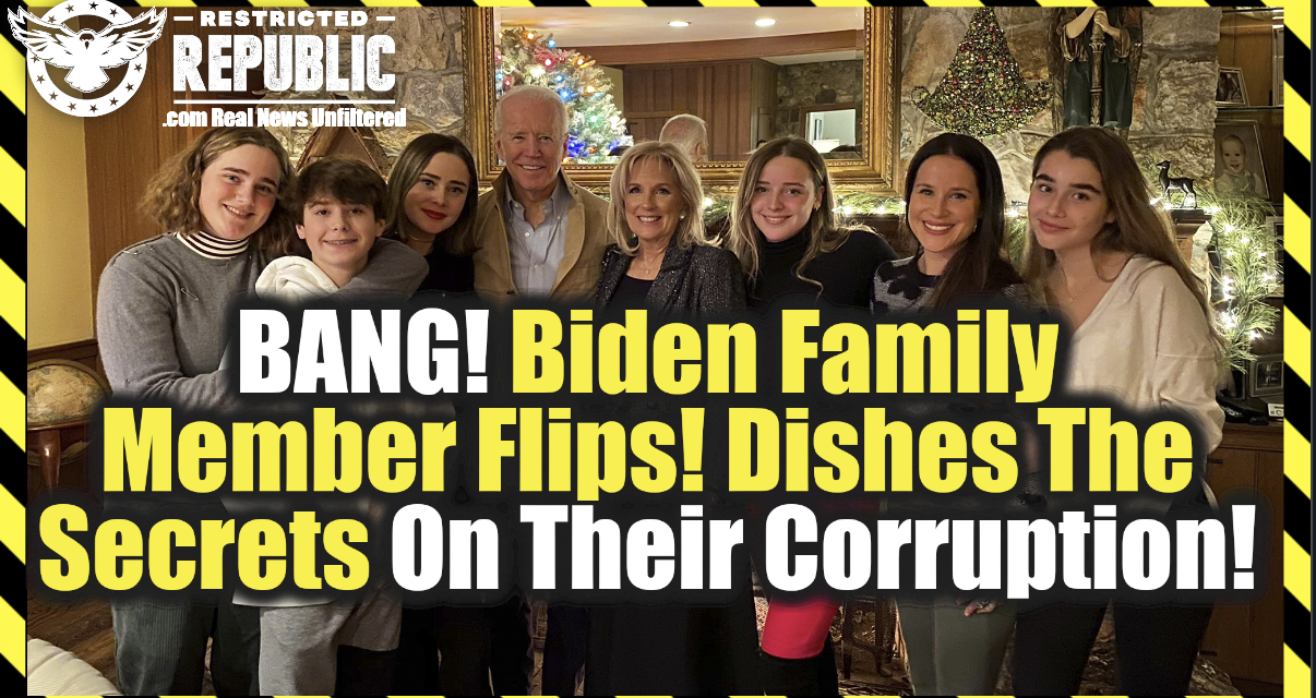 Bang! Biden Family Member Flips! Dishes The Secrets On Their Corruption!