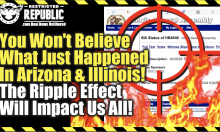 You Will Not Believe What Just Happened In Illinois & Arizona! The Ripple Effect Will Impact Everyone!