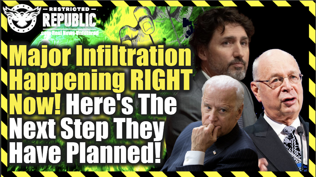 Major Infiltration Happening Right Now! Here’s The Next Step They Have Planned…