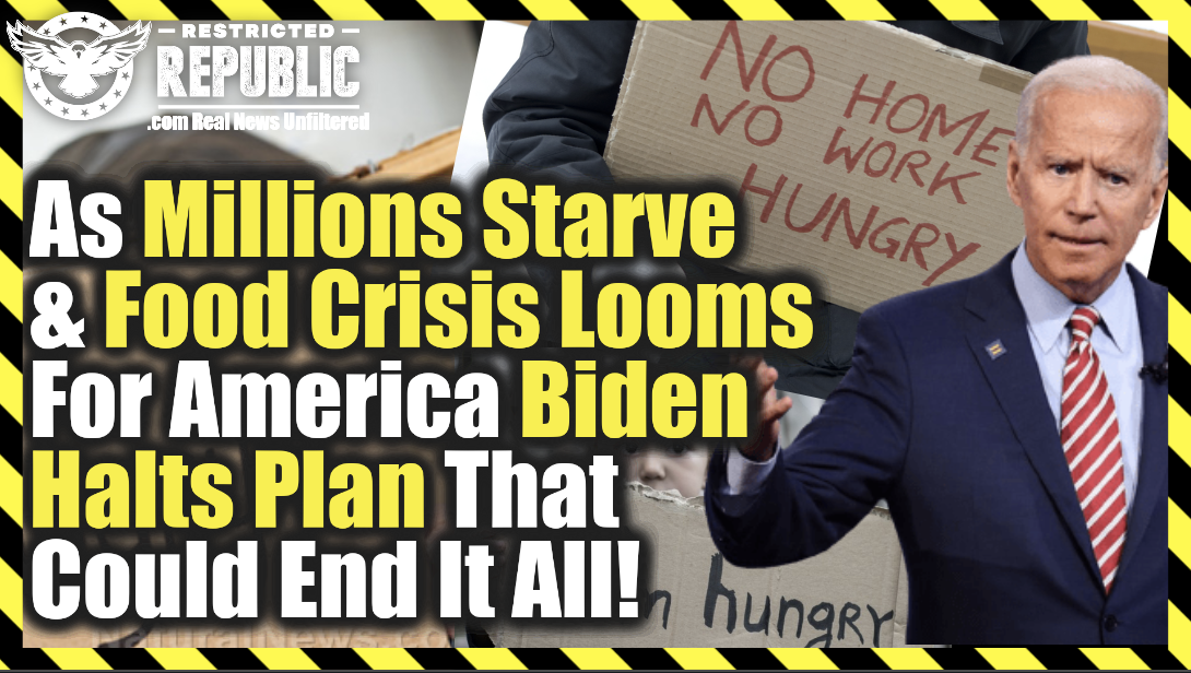 As Millions Starve & Food Crisis Looms For America Biden Stops Plan That Could End It All!