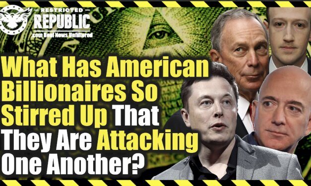 What Has American Billionaires So Stirred Up That They Are Attacking One Another?