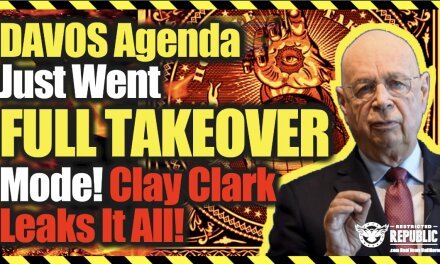 Clay Clark Leaks It All! DAVOS Agenda Just Went Full TAKEOVER Mode! It’s Happening!