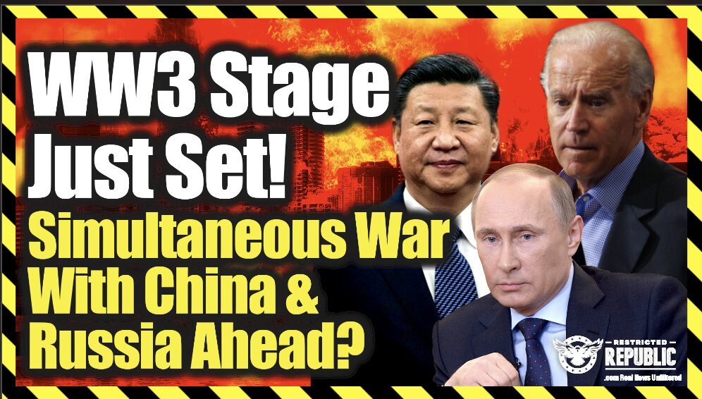 WW3 Stage Just Set! Simultaneous War With China & Russia? Eerie Indicators Align!