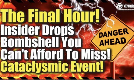 The Final Hour! Insider Drops Bombshell You Can’t Afford To Miss—Cataclysmic Event!