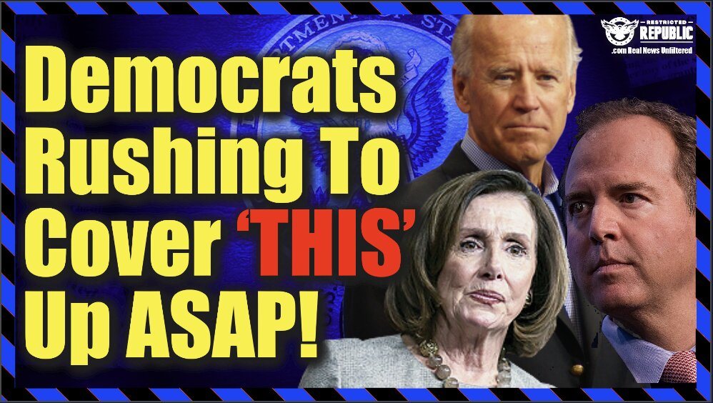 Democrats Rushing To Cover ‘This’ Up ASAP! And I Just Let The Cat Out Of The Bag!