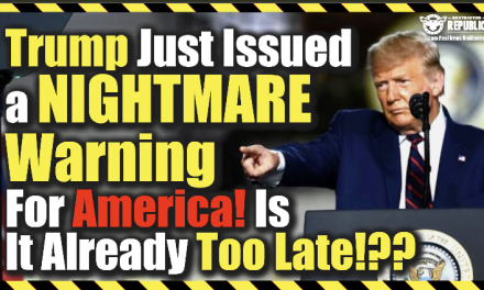 Trump Just Issued a Nightmare Warning For America! Is It Already Too Late…