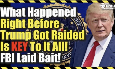 What Happened Right Before Trump Got Raided Is Key To Everything! FBI Laid Bait!!