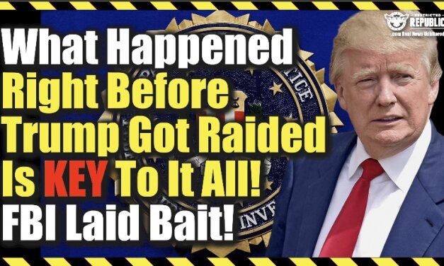What Happened Right Before Trump Got Raided Is Key To Everything! FBI Laid Bait!!