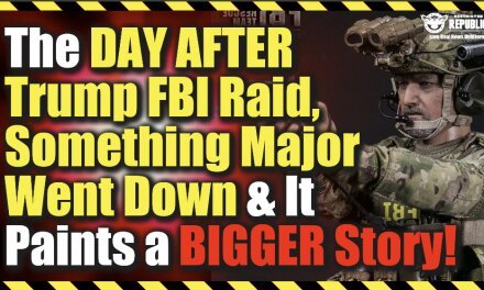 The Day After Trump FBI Raid, Something Major Went Down…& It Paints a BIGGER Story!