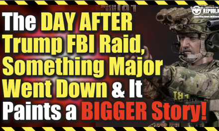 The Day After Trump FBI Raid, Something Major Went Down…& It Paints a BIGGER Story!