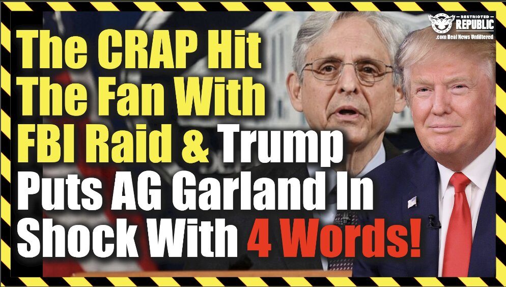 Crap Hit The Fan With FBI Raid & Trump Puts The Establishment In Shock With 4 Words!